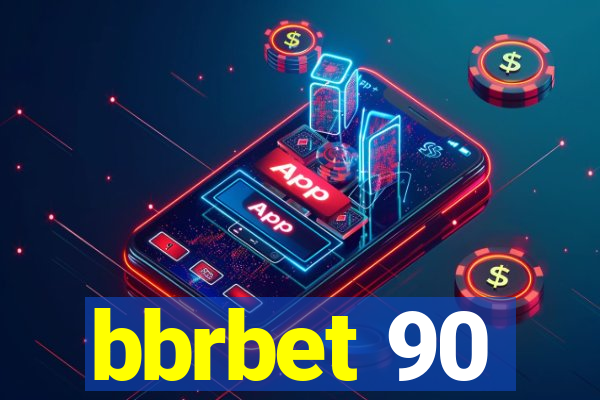 bbrbet 90